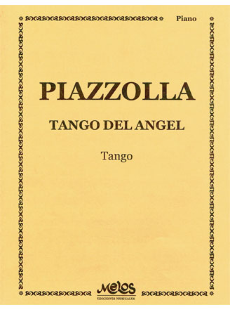 Piazzolla: Tango del Angel