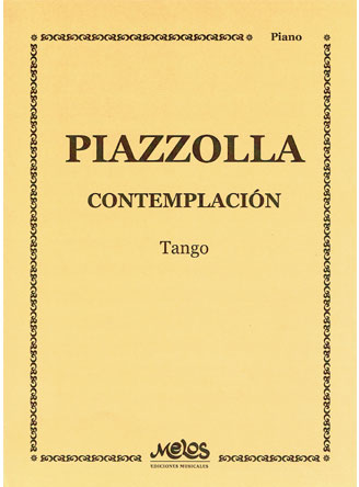 Piazzolla: Contemplacion - Tango