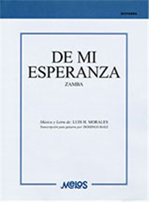 Luis Morales: De Mi Esperanza - Zamba