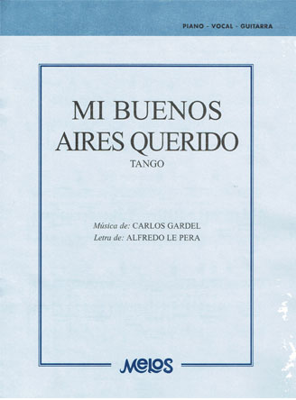 Carlos Gardel: Mi Buenos Aires Querido - Tango