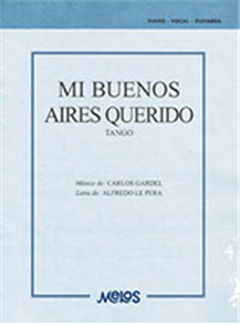 Carlos Gardel: Mi Buenos Aires Querido - Tango