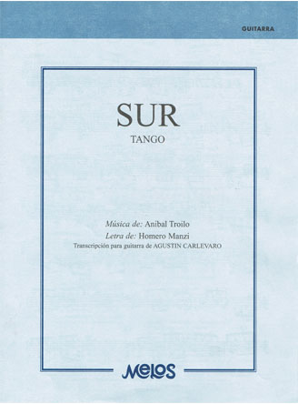 Anibal Troilo: Sur - Tango (Guitar)