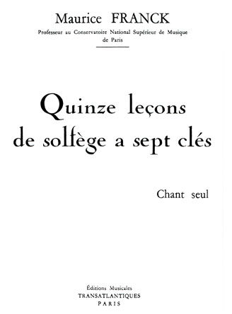 Maurice Franck: 15 Leçons De Solfège à Sept Clés