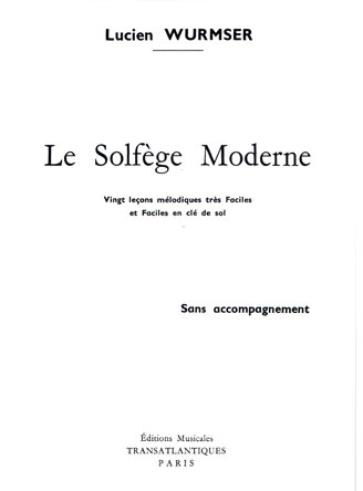 Lucien Wurmser: Solfège Moderne 20 Leçons