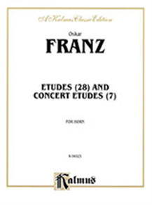 Oscar Franz: Etudes And Concert Etudes For Horn