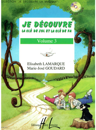 Je Découvre: La clé de Sol et la clé de Fa - Volume 3