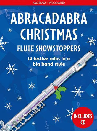 Abracadabra Christmas: Flute Showstoppers