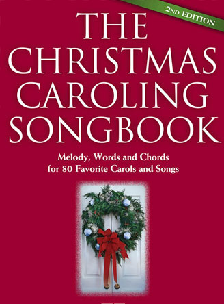 The Christmas Caroling Songbook