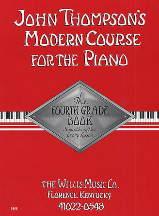 John Thompson's Modern Course - Fourth Grade