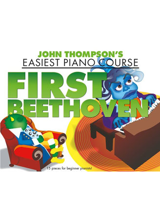 Thompson's Easiest Piano Course: First Beethoven