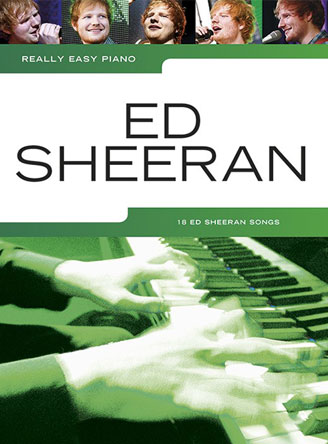 Really Easy Piano: Ed Sheeran