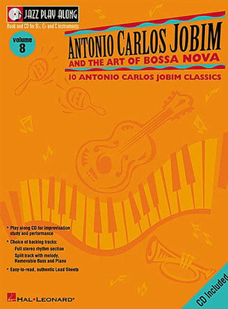 Antonio Carlos Jobim and the Art of Bossa Nova