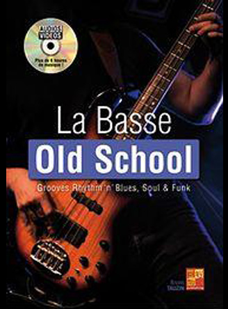 Bruno Tauzin: La Basse Old School