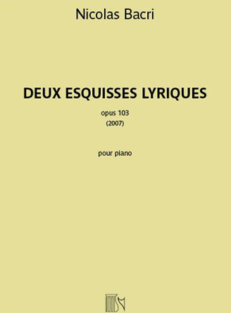 Deux Esquisses Lyriques opus 103
