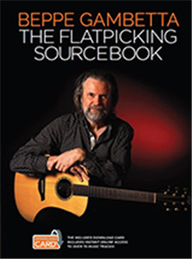 Beppe Gambetta: The Flatpicking Sourcebook