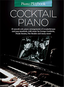 Piano Playbook: Cocktail Piano