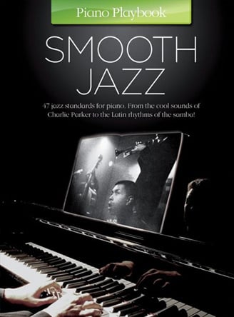 Piano Playbook: Smooth Jazz (Reprint)