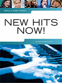 Really Easy Piano: New Hits Now!