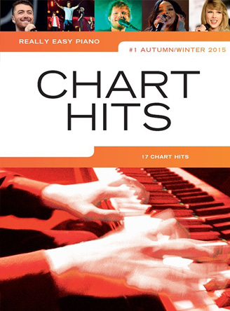 Really Easy Piano: Chart Hits Vol. 1 (Autumn/Winter 2015)