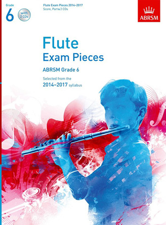 Flute Exam Pieces 2014-2017, Grade 6
