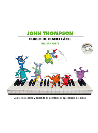 Thompson Curso De Piano Facil –Tercera Parte