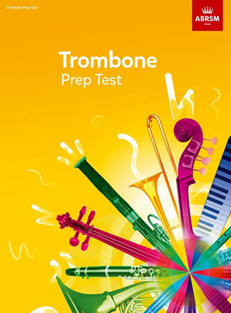 ABRSM Trombone Prep Test 2017+