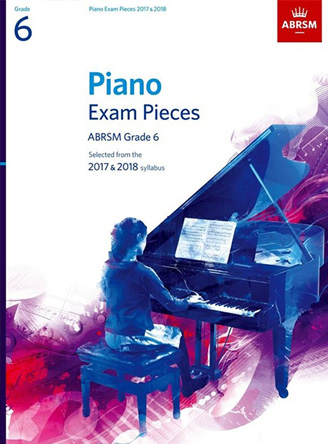 ABRSM Selected Piano Exam Pieces:2017-2018 Grade 6