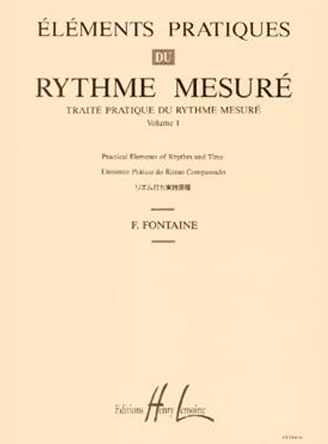 Eléments pratiques du rythme mesuré Vol.1