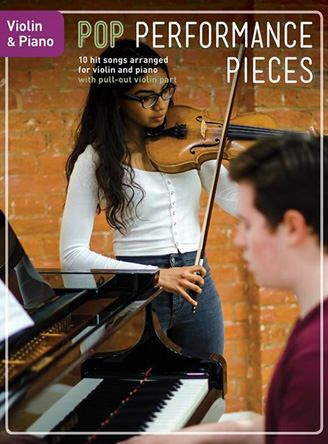 Pop Performance Pieces: Violin And Piano