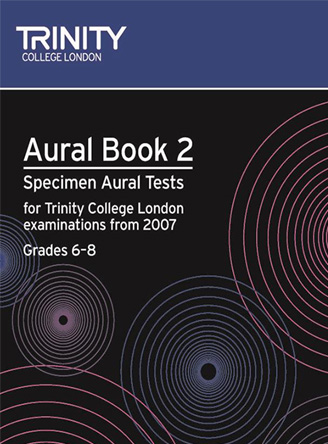 Aural Tests 2007 Book 2. Grd 6-8 (+CD)