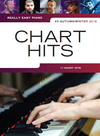 Really Easy Piano: Chart Hits Vol.3 (Autumn/Winter 2016)