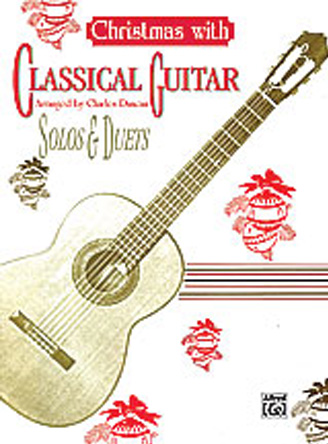Christmas with Classical Guitar Solos & Duets