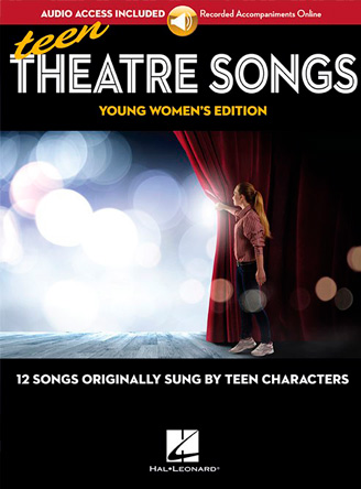 Teen Theatre Songs: Young Women's Edition