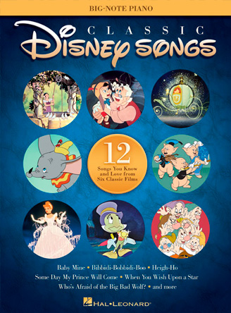Classic Disney Songs - Big Note Piano Songbook