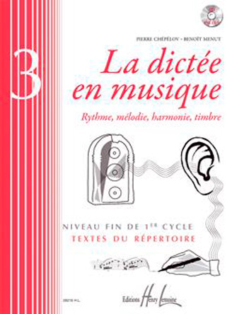 La dictée en musique Vol.3 - fin du 1er cycle