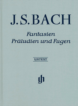 Fantasien, Präludien und Fugen (Clothbound)