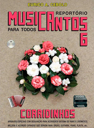 Musicantos 6 - Corridinhos