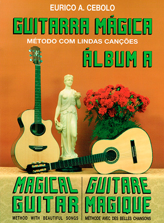 Eurico Cebolo: Guitarra Mágica - Álbum A