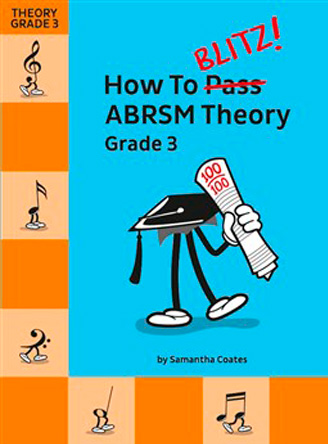 How To Blitz! ABRSM Theory Grade 3