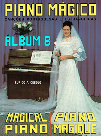 Eurico Cebolo: Piano Mágico - Álbum B