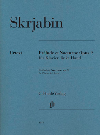 Prélude et Nocturne Opus 9 für Klavier, linke Hand