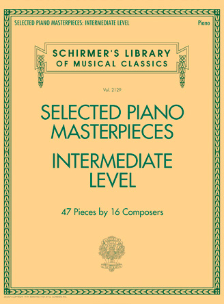 Selected Piano Masterpieces - Intermediate Level