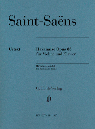 Havanaise Opus 83 für Violine und Klavier