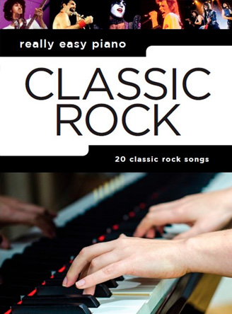 Really Easy Piano: Classic Rock
