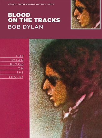 Blood On The Tracks - Bob Dylan