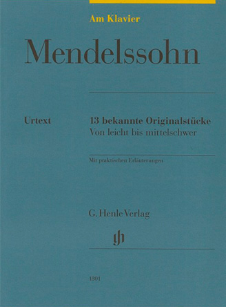 Mendelssohn: 13 bekannte Originalstücke
