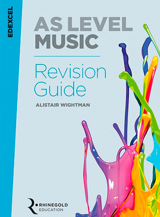 EDEXCEL AS LEVEL MUSIC Revision Guide