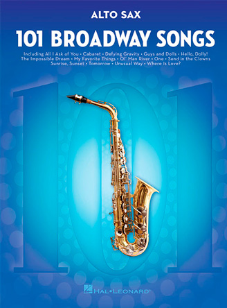 101 Broadway Songs for Alto Sax