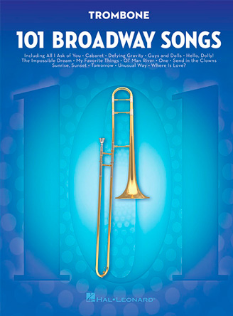 101 Broadway Songs for Trombone