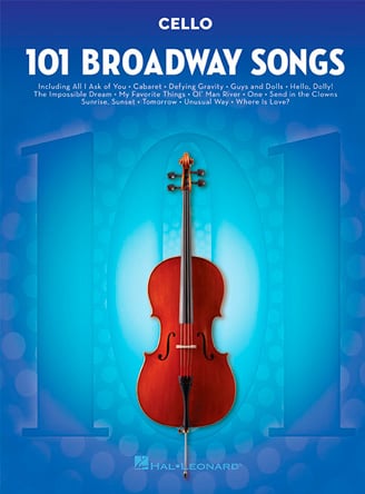 101 Broadway Songs for Cello